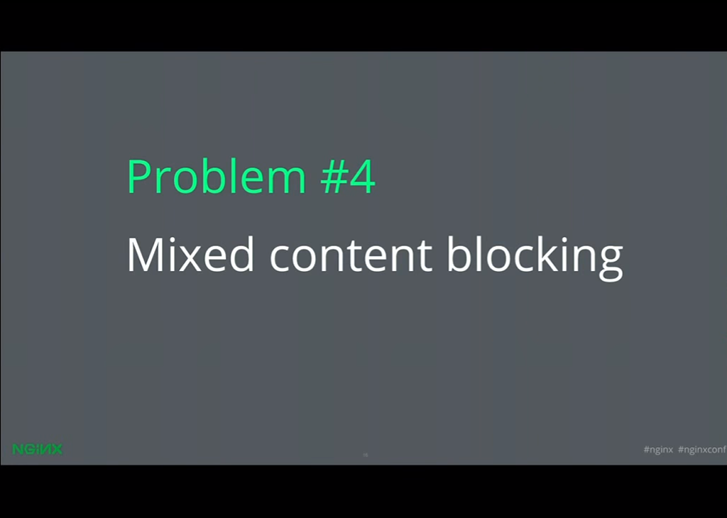 LetsEncrypt conf2015 Slide 13 - Problem 4 - MIxed Content