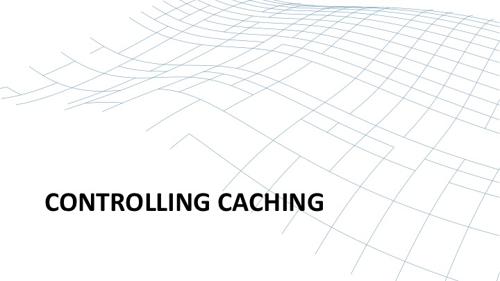 Controlling caching introduction [webinar by Owen Garrett of NGINX]